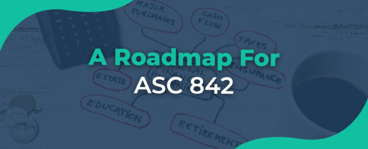 A Roadmap For ASC 842