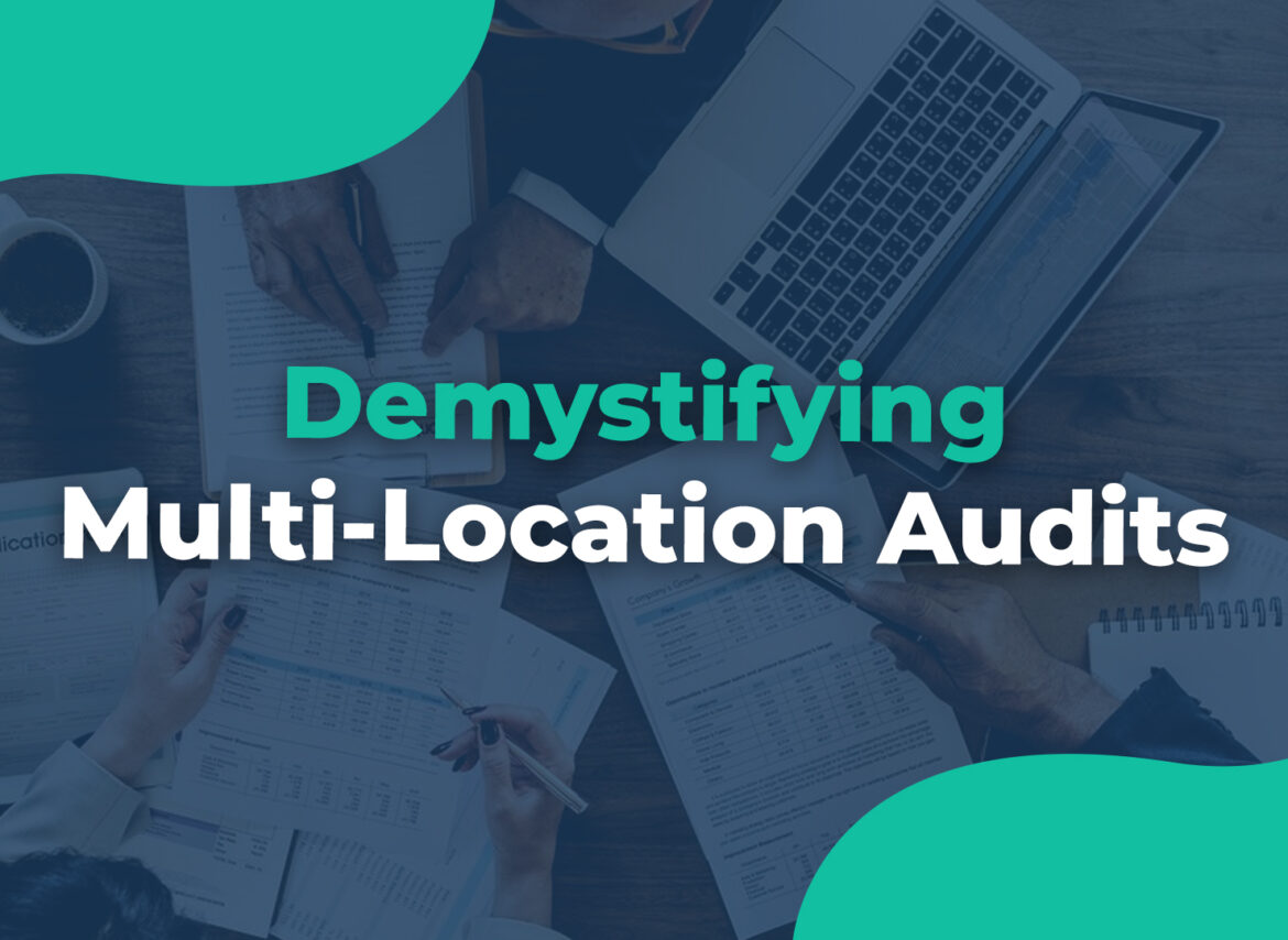 Demystifying Multi-Location Audits