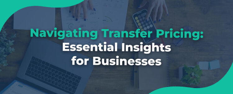 Navigating Transfer Pricing