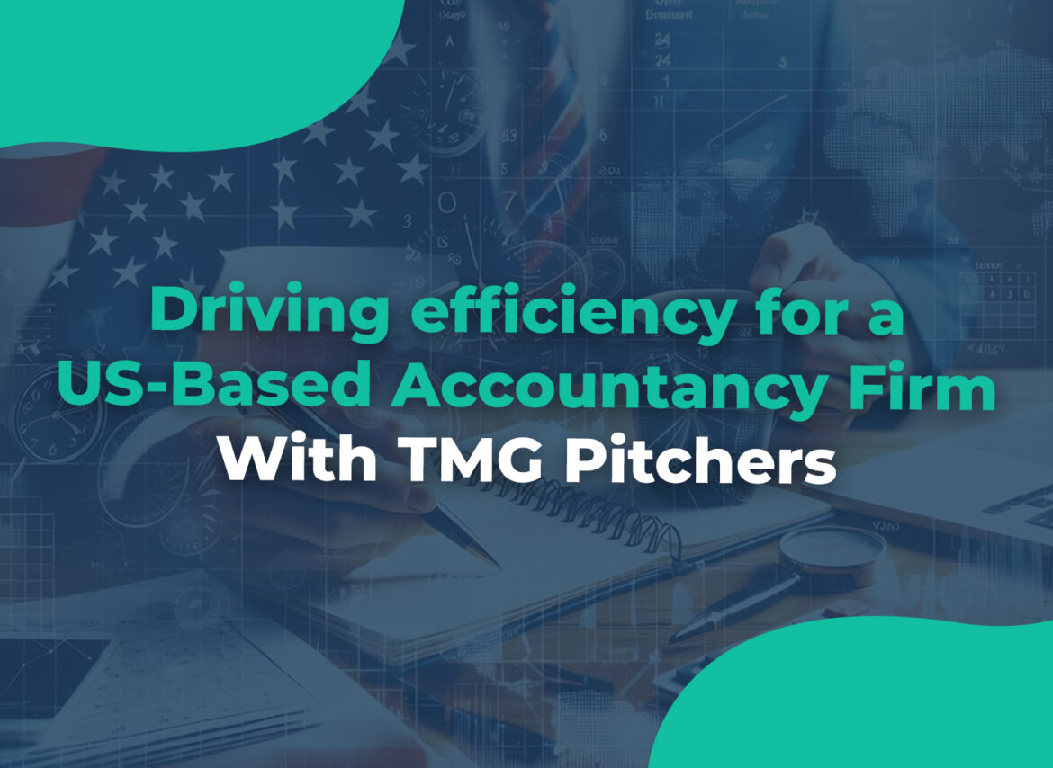 Driving efficiency for a us-based accountancy firm with