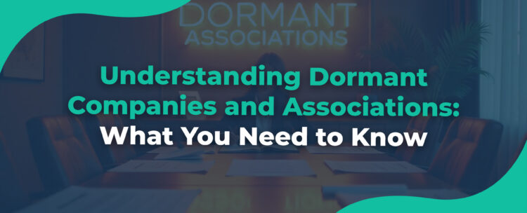Understanding-Dormant-Companies-and-Associations-What-You-Need-to-Know