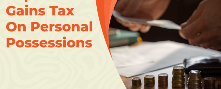Capital Gains Tax On Personal Possessions