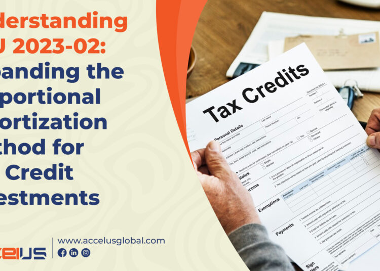 Understanding ASU 2023-02 Expanding the Proportional Amortization Method for Tax Credit Investments