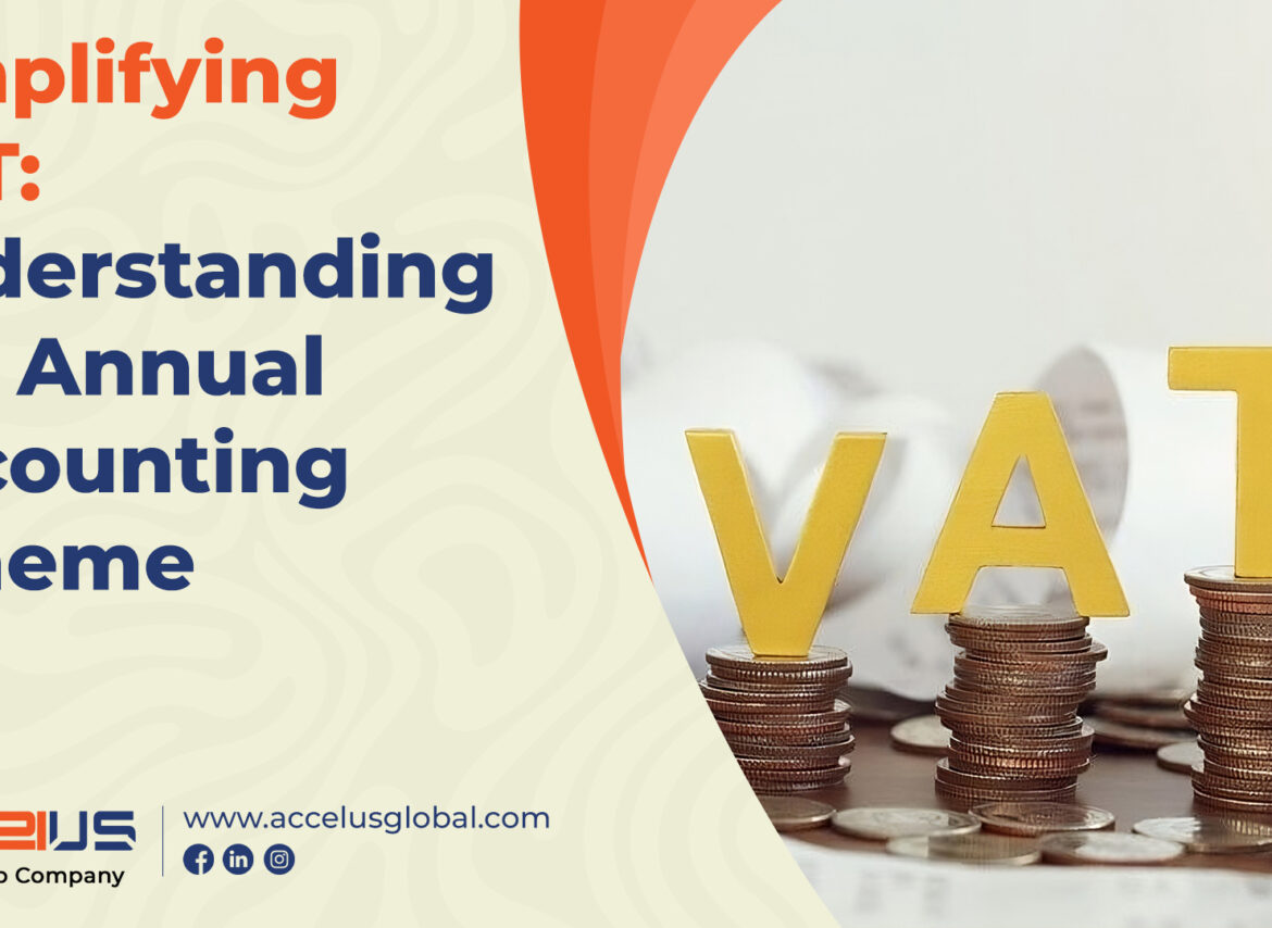 Simplifying VAT Understanding the Annual Accounting Scheme