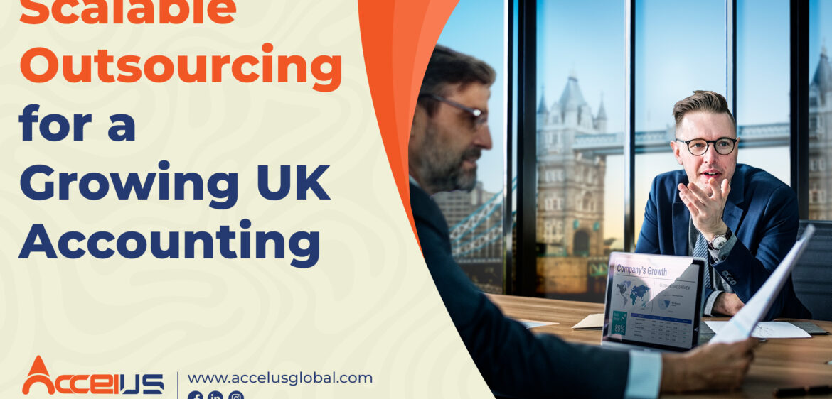Scalable Outsourcing for a Growing UK Accounting