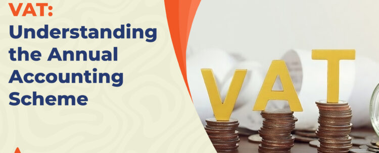 Simplifying VAT Understanding the Annual Accounting Scheme