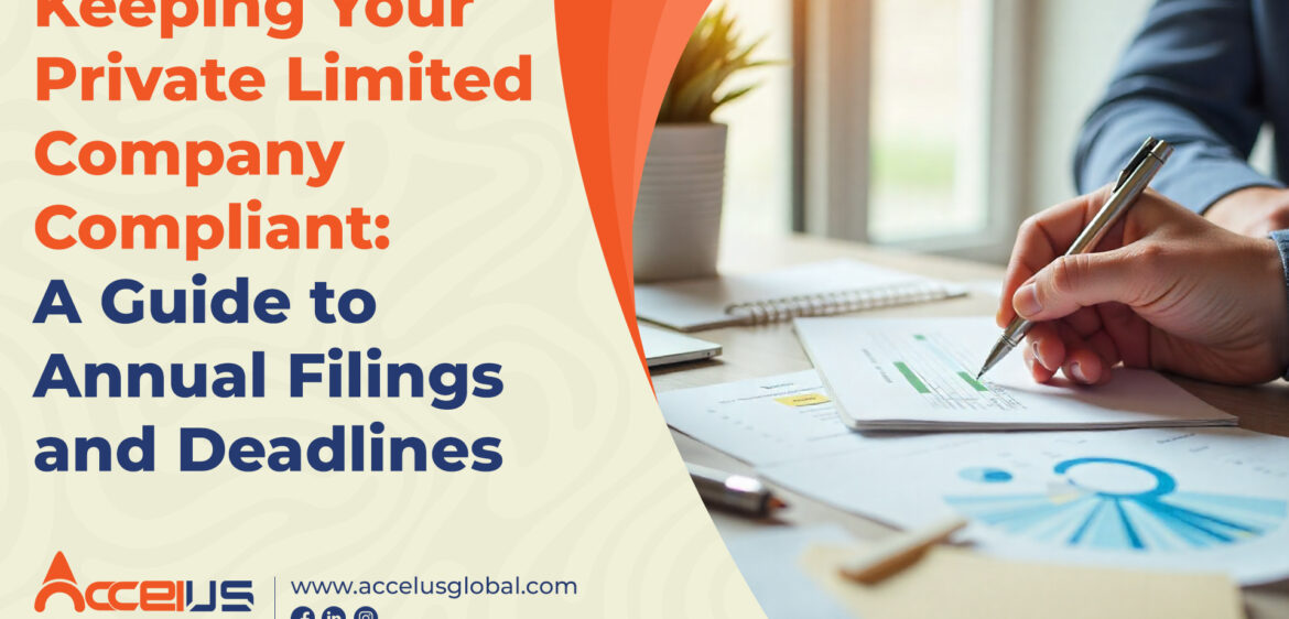 Keeping Your Private Limited Company Compliant A Guide to Annual Filings and Deadlines